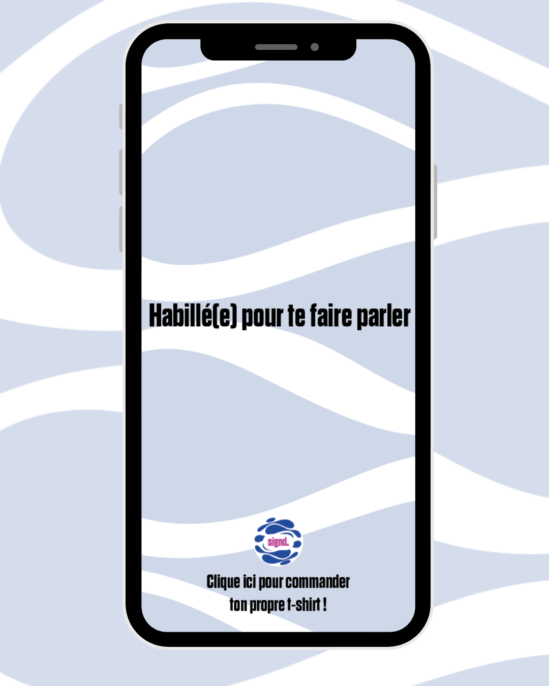 T-Shirt QR "Habillé(e) pour te faire parler"